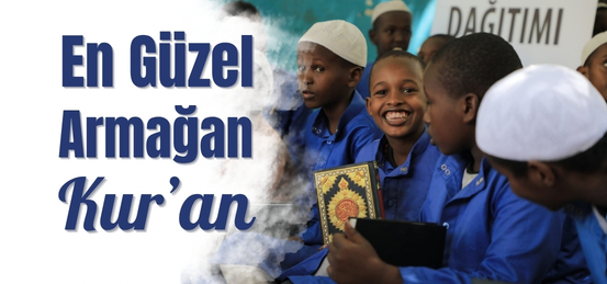 En Güzel Armağan Kuran